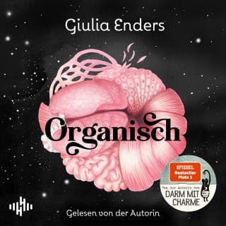 Organisch von Giulia Enders, Hörbuch-Cover