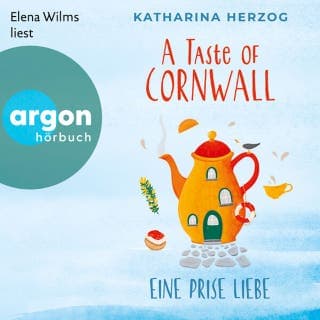 A Taste of Cornwall: Eine Prise Liebe - Die Cornwall-Reihe, Band 1 von Katharina Herzog, Hörbuch-Cover