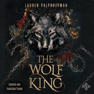 The Wolf King von Lauren Palphreyman, Hörbuch-Cover