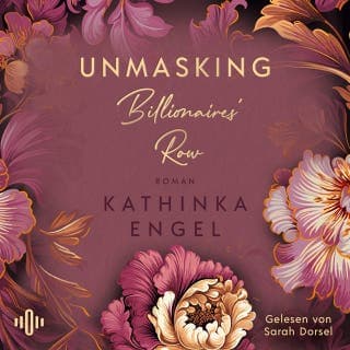 Unmasking Billionaires' Row von Kathinka Engel, Hörbuch-Cover