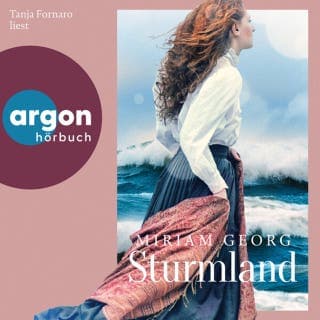 Sturmland - Die Sturmland-Saga, Band 1 von Miriam Georg, Hörbuch-Cover