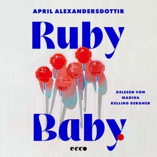 Ruby Baby von April Alexandersdottir, Hörbuch-Cover