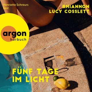 Fünf Tage im Licht von Rhiannon Lucy Cosslett, Hörbuch-Cover
