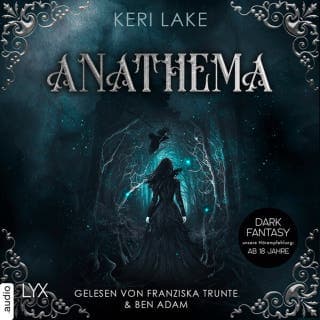 Anathema - The Eating Woods, Teil 1 von Keri Lake, Hörbuch-Cover