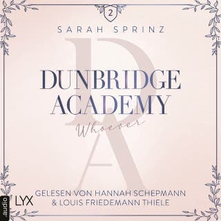 Whoever - Dunbridge Academy, Teil 6 von Sarah Sprinz, Hörbuch-Cover