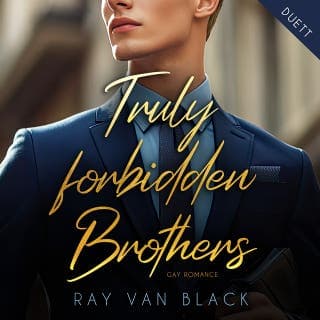 Truly forbidden Brothers von Ray van Black, Hörbuch-Cover