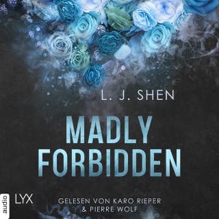 Madly Forbidden - Forbidden Love, Teil 2 von L. J. Shen, Hörbuch-Cover